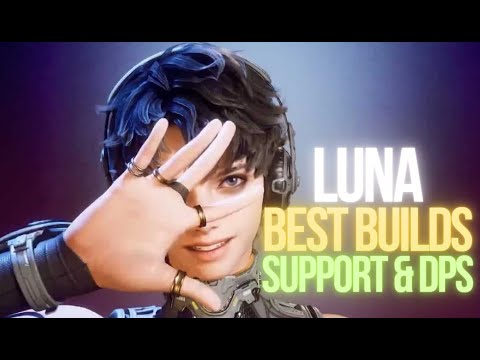 BEST LUNA SUPPORT AND DPS BUILDS + FEEDBACK | The First Descendant | Luna Guide