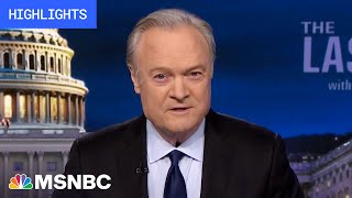 Watch The Last Word With Lawrence O’Donnell Highlights: June 15