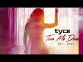 tydi feat. trey rose tear me down