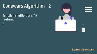 Algorithm Solution - Javascript Array Question - Codewars Series