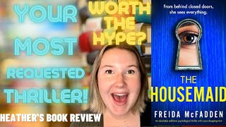 The Housemaid by Freida McFadden - Reading YOUR most requested thriller of 2022! Book Review