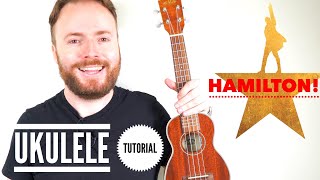 HAMILTON THE MUSICAL - ALEXANDER HAMILTON *UKULELE TUTORIAL*