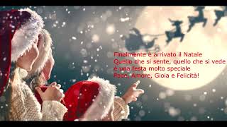 Finalmente è arrivato il Natale, Quello che si sente, quello che si vede, È una festa molto speciale