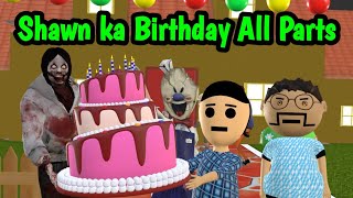 Shawn ka birthday All Parts | Gulli Bulli Horror Story |Make Joke Horror Story