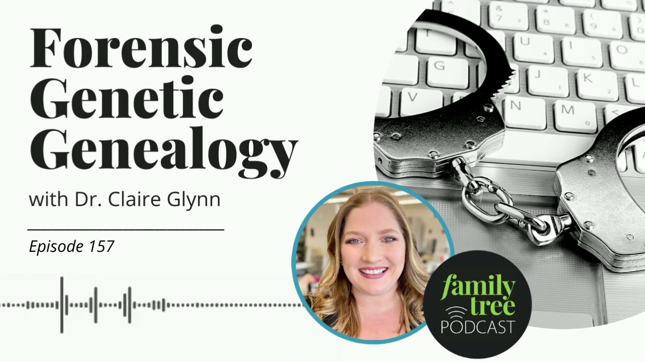 Becoming A Forensic Genetic Genealogist — An Interview With Dr. Claire ...