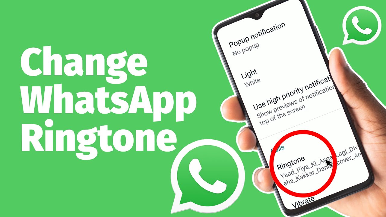 How To Change Whatsapp Ringtone Set Custom Ringtone Youtube