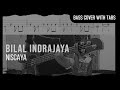 Bilal Indrajaya - Niscaya (Bass Cover with Tabs) // Play Along Tabs