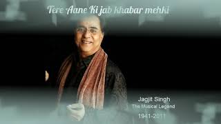 Tere aane ki khabar mehki...by Jagjit Singh