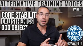 Alt. Modes of Resistance Training: Odd-Object, Calisthenics, & Core Stability | CSCS Chapter 16