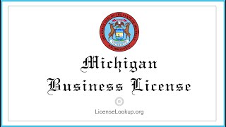Michigan Business License - What You need to get started #license #Michigan