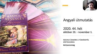 Angyali útmutatás - 2020. 44. hét, október 26. - november 1.; Mágikus üzenetek a tündérektől