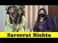 Zaroorat Rishta for Radhika and Prachi | Online Rishta