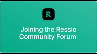 Joining the Ressio Community Forum