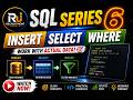 🚀 SQL INSERT, SELECT & WHERE Clause Explained | SQL Tutorial for Beginners | SQL Series #6
