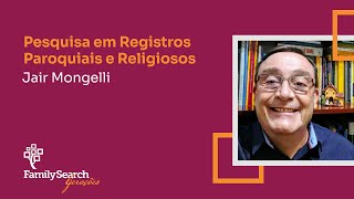 FamilySearch Gerações -  Jair Mongelli