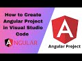 How to Create Angular Project in Visual Studio Code 2022 || How to Create Angular Application 2022