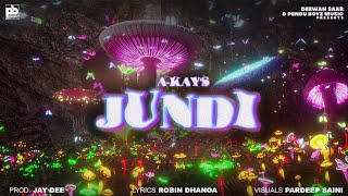 JUNDI -A KAY (Official Video) | Jay Dee | Pendu Boyz Music