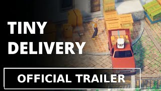 Tiny Delivery - Official Trailer