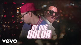 Raymix, Saulo - Ay Qué Dolor (LETRA)