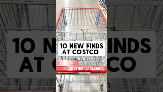 🤩 10 NEW COSTCO FINDS: JUNE 2024 (Pt. 4)❣️#costcofinds #costcoshopping