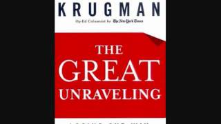 The Great Unraveling by Paul Krugman (2 of 5)