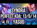 SYNDRA vs YASUO (MID) | 13/0/14, Legendary, 900+ games | EUNE Master | 14.15