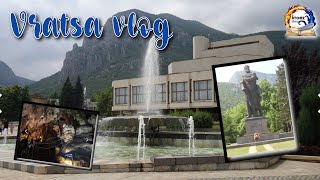 A travel vlog of a visit to Vratsa, a beautiful city in Bulgaria