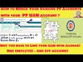 How to merge your various PF accounts with your UAN account  ?One Employee – One EPF account’