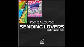 Nico Balducci - Sending Lovers (Extended Mix)