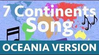 Seven Continents Song (Oceania Version)