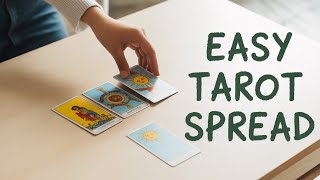 BEGINNER'S 3 Card Tarot Spread - Fast and Easy!