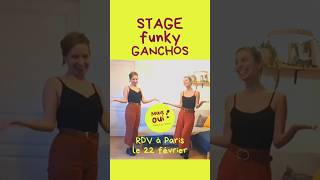 Stage funky ganchos à Paris !