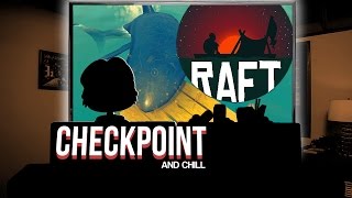 RIDING THE SHARK - Raft - Checkpoint And Chill (Let's Play Raft Gameplay)