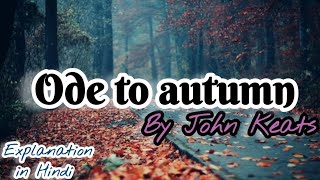 Ode to Autumn by John Keats (explanation in Hindi) | Animated video | 🥀🍂🍁🍃