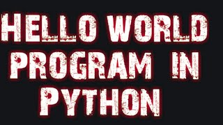 Python first program Hello world use notepad ++ || run on cmd