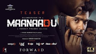 Maanaadu Official Teaser | Forward | STR | Kalyani | SJ Suryah | Venkat Prabhu | YSR | V House
