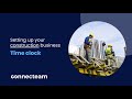 Connecteam | Construction Set-Up | How to set up your Time Clock