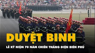 Hơn 12.000 người tham gia sơ duyệt lễ kỷ niệm 70 năm Chiến thắng Điện Biên Phủ