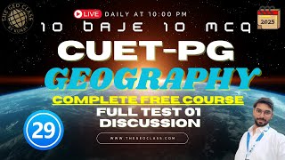 MCQ/PYQ Geography MA 2025 | Daily Live at 10 | Session 29 | CUET-PG Geography 2025 | Kunal Sir |