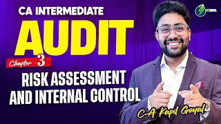 Risk Asessment & Internal Control | CA Inter Audit Jan 26 Revision | CA Kapil Goyal