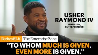 How Usher Raymond Is Building His Business And Legacy