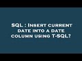 SQL : Insert current date into a date column using T-SQL?