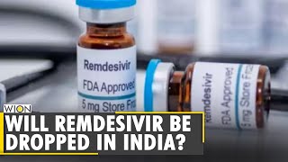 Top Indian Hospital: Remdesivir may be dropped | Coronavirus Vaccine | Latest English News | WION