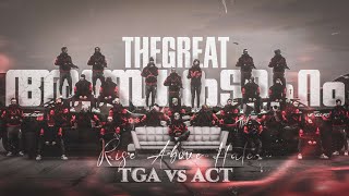 TGA VS ACT - EGO WAR ✖️ FRUSTRATION 🐒✅