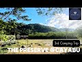 Camping Trip 3 | The Preserve @Cayabu, Tanay Rizal | @Mimmy Lei | The Preserve Retreat House