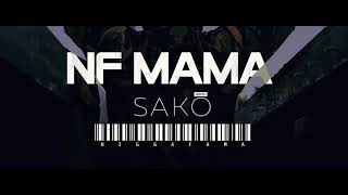 NF Mama - Sakô  ( clip)