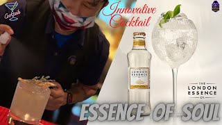 London Essence ‖ Essence of Soul Cocktail ‖ Innovative Cocktail ‖ Mixology Master