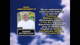 Thaddeus Matthew Dujon ~ Short Obituary