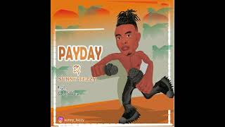 SunnyTezzy - Payday (Official Audio)