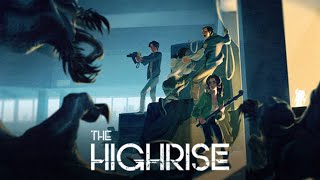 The Highrise | Craft, Build, Explore to Survive Ep1..